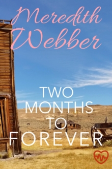 Two Months to Forever