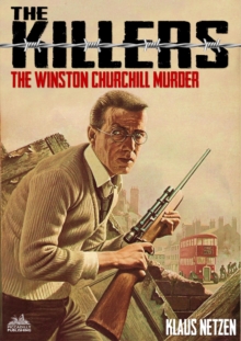 Killers 02: The Winston Churchill Murder