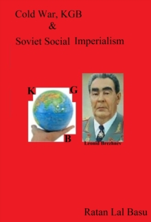 Cold War, KGB & Soviet Social Imperialism