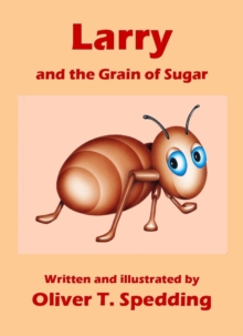 Larry and the Grain of Sugar : Children's Picture Books, #11