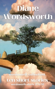 Ten Short Stories: Wordsworth Shorts 21 - 30 : Wordsworth Collections, #12