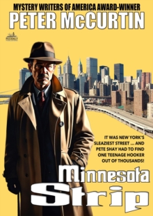 Minnesota Strip: A PI Shay Novel