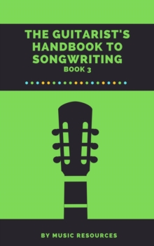 Guitarist's Handbook to Songwriting