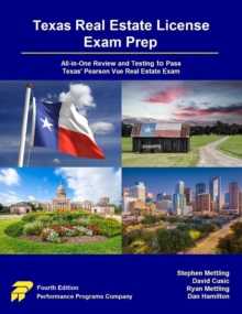 Texas Real Estate License Exam Prep: All-in-One Review and Testing to Pass Texas' Pearson Vue Real Estate Exam