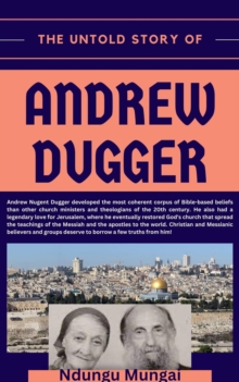 Untold Story of Andrew Dugger