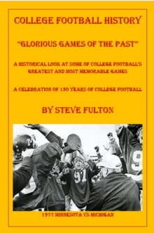 College Football "Glorious Games of the Past"