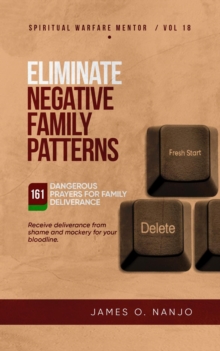 Eliminate Negative Family Patterns