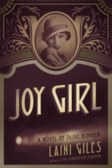 Joy Girl: A Novel of Olive Borden