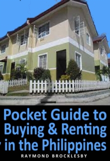 Pocket Guide to Buying and Renting Property in the Philippines