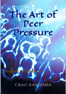 Art of Peer Pressure: Stephen's Nightmare