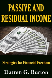 Passive and Residual Income: Strategies for Financial Freedom