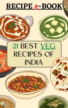 21 Best Veg Recipes of India