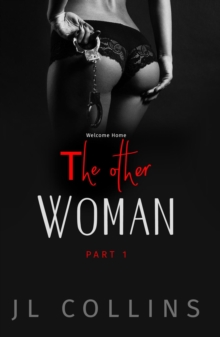 Other Woman: Welcome Home : The Other Woman, #1