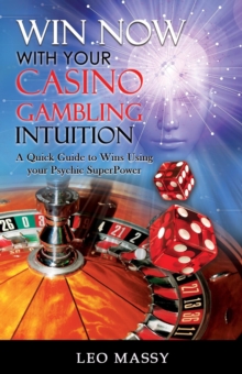 Win Now with Your Casino Gambling Intuition