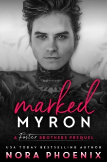 Marked: Myron : The Foster Brothers, #0.5