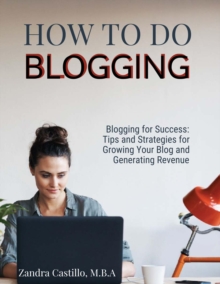 How to Do Blogging