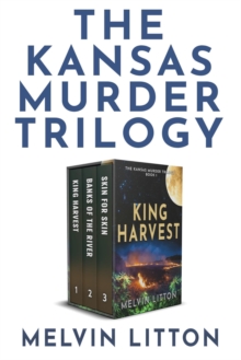 Kansas Murder Trilogy