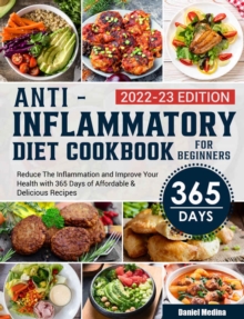 Anti-Inflammatory Diet Cookbook for Beginners