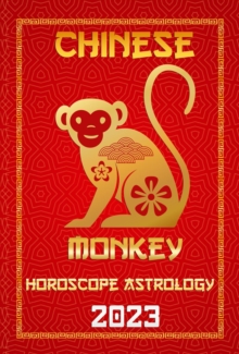 Monkey Chinese Horoscope 2023