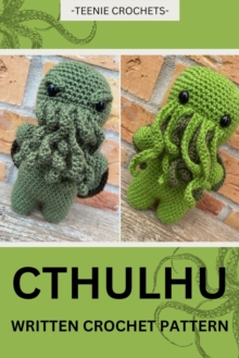 Cthulhu - Written Crochet Pattern