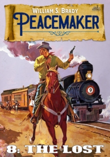 Lost (A Peacemaker Western #8)