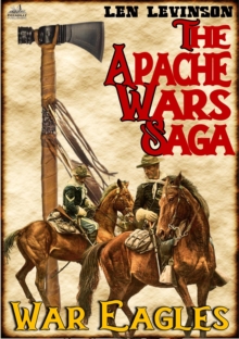 Apache War Saga #2: War Eagles