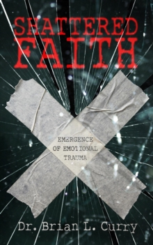 Shattered Faith: Emergence of Emotional Trauma