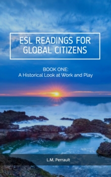 ESL Readings For Global Citizens - Book One