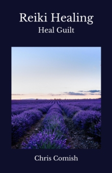 Reiki Healing | Heal Guilt