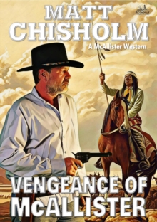 Vengeance of McAllister (A Rem McAllister Western)