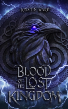 Blood of the Lost Kingdom : Daughter of Erabel, #2