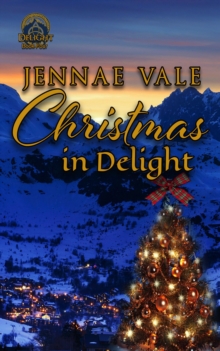 Christmas in Delight: Delight Book Four