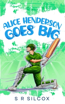 Alice Henderson Goes Big : The Alice Henderson, #3