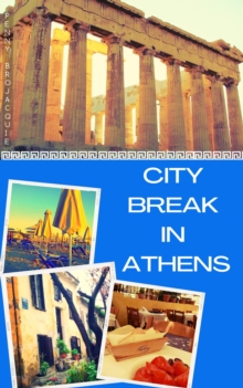 City Break In Athens