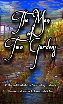 Man of Two Gardens