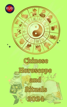 Chinese Horoscope and  Rituals 2024