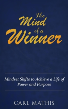 Mind of a Winner: How to Achieve Outrageous Success