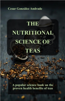 Nutritional Science of Teas