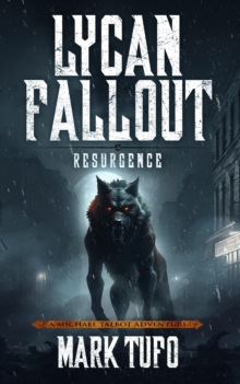 Lycan Fallout 6: Resurgence