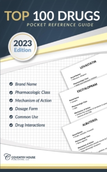 Top 100 Drugs Pocket Reference Guide (2023 Edition)