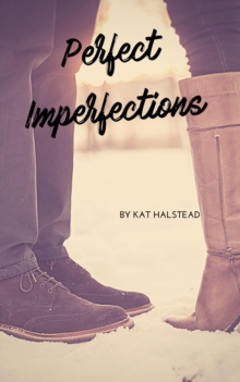 Perfect Imperfections