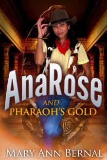 AnaRose and Pharaoh's Gold