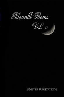 Moonlit Poems Vol. 3