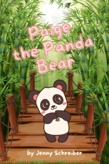 Paige the Panda Bear: Beginner Reader, the Adorable World of Giant Pandas with Engaging Animal Facts : Tiny Tails Animal Facts Series, #4