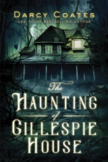 Haunting of Gillespie House