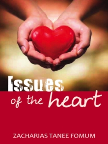 Issues of The Heart : Practical Helps in Sanctification, #7