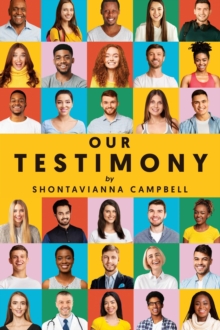 Our Testimony