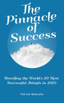 "The Pinnacle of Success: Unveiling the World's 20 Most Successful Brands in 2023" : GoodMan, #1