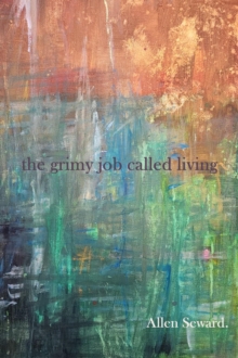 Grimy Job Called Living