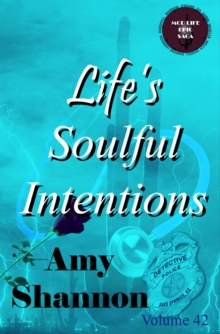 Life's Soulful Intentions